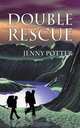 Double Rescue, Jenny Potter 