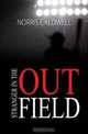 Stranger in the Outfield, Norris Caldwell 