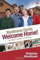 Welcome Home: Our Family