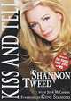 Kiss and Tell, Shannon Tweed with Judie McCarron 