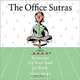 Office Sutras: Exercises for Your Soul at Work, Marcia Menter 