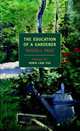 The Education Of A Gardener (New York Review Books Classics), Russell Page 