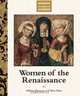 Women of the Renaissance (Women in History), Melissa Thomson 