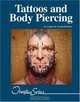 Tattoos And Body Piercing (Lucent Overview Series), Leanne K. Currie-McGhee 
