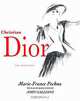 Christian Dior: The Biography, Marie-France Pochna 