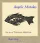 Angelic Mistakes: The Art of Thomas Merton, Roger Lipsey 