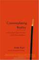 Contemplating Reality: A Practitioner