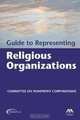 Guide to Representing Religious Organizations, Commitee on Nonprofit Corporations 