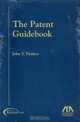 The Patent Guidebook, John Pienkos 