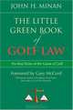 The Little Green Book of Golf Law, John H. Minan 