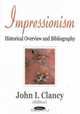 Impressionism: Historical Overview and Bibliography, 