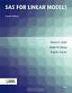 SAS for Linear Models, Ramon C. Littell, Walter W. Stroup, Rudof J. Freund 