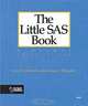 The Little SAS Book: A Primer, Third Edition, Lora D. Delwiche, Susan J. Slaughter 
