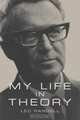 My Life in Theory, Leo, M.D. Rangell 