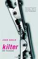 Kilter: 55 Fictions, John Gould 