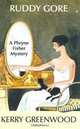 Ruddy Gore (Phryne Fisher Mystery), Kerry Greenwood 