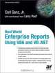 Real World Enterprise Reports Using VB6 and VB .NET, Carl Ganz Jr. 