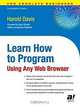 Learn How to Program Using Any Web Browser, Harold Davis 