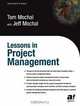 Lessons in Project Management, Tom Mochal, Jeff Mochal 