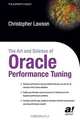 The Art and Science of Oracle Performance Tuning, Christopher Lawson 