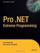 Pro .NET 2.0 Extreme Programming (Expert
