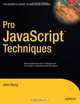 Pro JavaScript Techniques, John Resig 