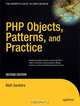 PHP Objects, Patterns, and Practice, Matt Zandstra 