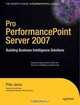Pro PerformancePoint Server 2007: Building Business Intelligence Solutions (Expert