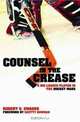 Counsel in the Crease: A Big League Player in the Hockey Wars, Robert O. Swados 