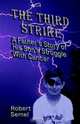 The Third Strike: A Father