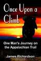 Once upon a Climb: One Man