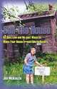 Sell the House: 68 Best Low and No-Cost Ways to Make Your House Irresistible to Buyers, Jim McKenzie 