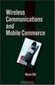 Wireless Communications and Mobile Commerce, Nansi Shi 