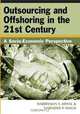 Outsourcing and Offshoring in the 21st Century: A Socio-Economic Perspective, 