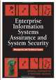 Enterprise Information Systems Assurance and System Security: Managerial and Technical Issues, 