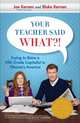 Your Teacher Said What?!: Trying to Raise a Fifth Grade Capitalist in Obama