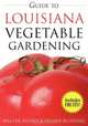 Guide to Louisiana Vegetable Gardening, Felder Rushing, Walter Reeves 
