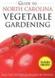 Guide to North Carolina Vegetable Gardening, Walter Reeves, Felder Rushing 