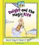 Dwight And The Magic Kite (Rhyme Time), Tracy Kompelien 