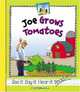 Joe Grows Tomatoes (Rhyme Time), Anders Hanson 