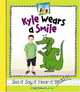 Kyle Wears A Smile (Rhyme Time), Mary Elizabeth Salzmann 