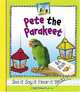 Pete The Parakeet (Rhyme Time), Mary Elizabeth Salzmann 