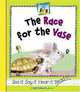 Race For The Vase (Rhyme Time), Mary Elizabeth Salzmann 