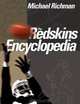 The Redskins Encyclopedia, Michael Richman 
