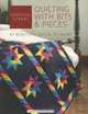 Creative Scraps: Quilting With Bits & Pieces, Jeanne Stauffer 