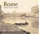 Rome Then and Now (Then & Now), Federica D