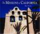 The Missions of California, Bill Yenne 