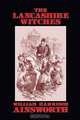The Lancashire Witches, William Harrison Ainsworth 
