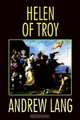 Helen of Troy, Andrew Lang 