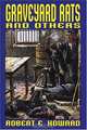 Graveyard Rats and Others, Robert E. Howard 